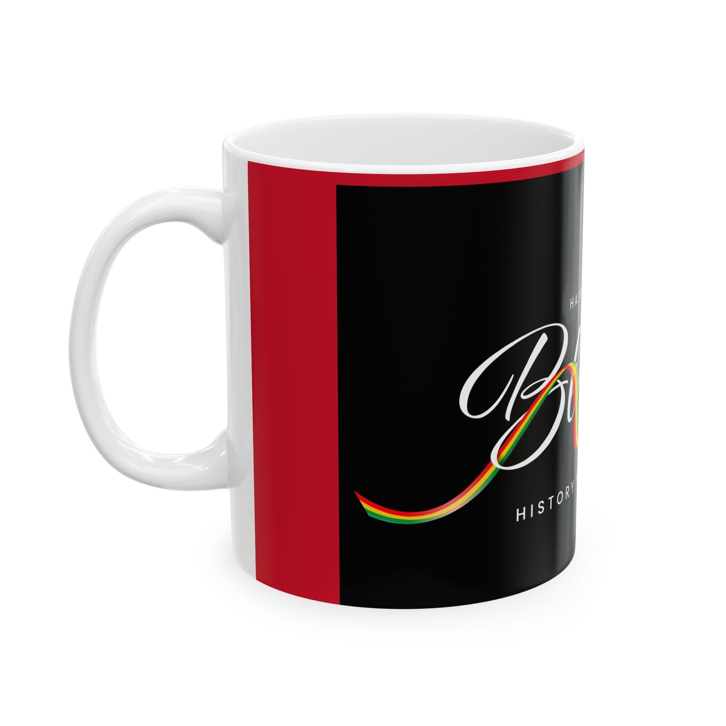 Happy Black History Month Ceramic Mug - Celebrate Diversity
