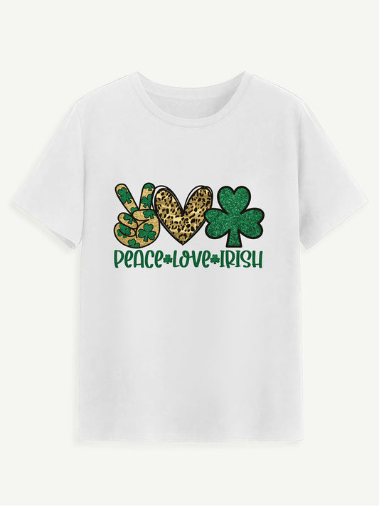 PEACE LOVE IRISH Round Neck Short Sleeve T-Shirt